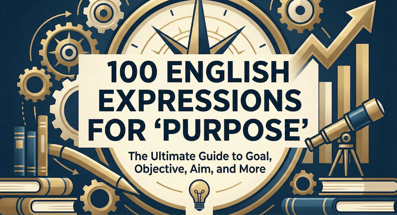 目的は英語で何?ビジネス・論文・日常で使える単語100選