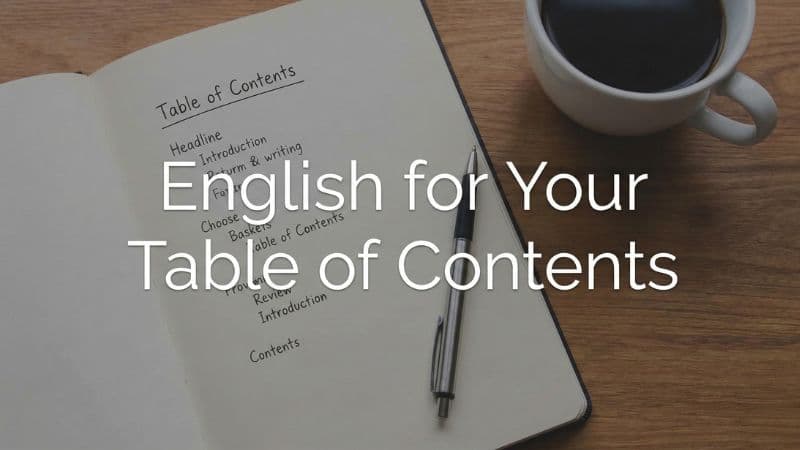 「目次」は英語で?ビジネス資料やレポートで使える表現集