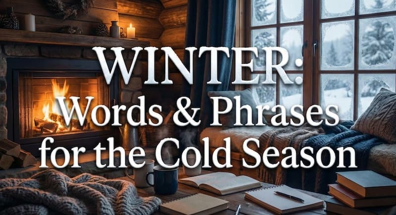 「冬」は英語で?発音から寒さを表す単語・おしゃれなフレーズまで完全網羅